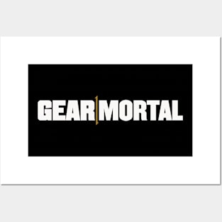 Gear Mortal Posters and Art